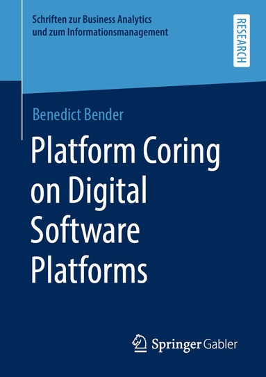 Benedict Bender - Platform Coring on Digital Software Platforms, Häftad