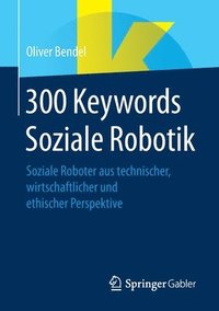 bokomslag 300 Keywords Soziale Robotik
