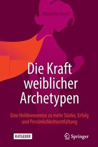 bokomslag Die Kraft weiblicher Archetypen