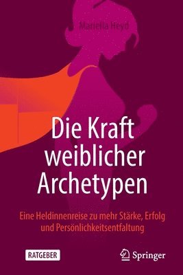 bokomslag Die Kraft weiblicher Archetypen