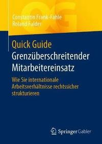 bokomslag Quick Guide Grenzberschreitender Mitarbeitereinsatz