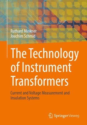 Technology of Instrument Transformers