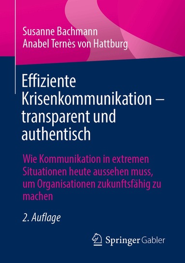 Susanne Bachmann, Anabel Ternès von Hattburg - Effiziente Krisenkommunikation – transparent und authentisch, Häftad