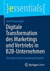 bokomslag Digitale Transformation des Marketings und Vertriebs in B2B-Unternehmen