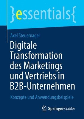 Digitale Transformation des Marketings und Vertriebs in B2B-Unternehmen 1