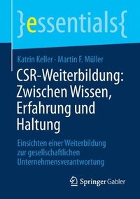 bokomslag CSR-Weiterbildung: Zwischen Wissen, Erfahrung und Haltung