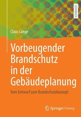 Vorbeugender Brandschutz in der Gebudeplanung 1