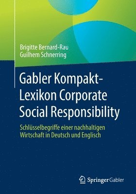 bokomslag Gabler Kompakt-Lexikon Corporate Social Responsibility