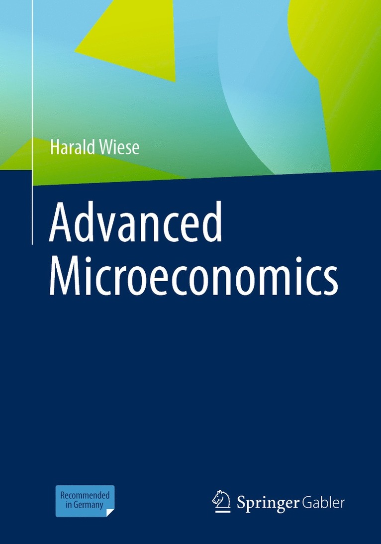 Harald Wiese - Advanced Microeconomics, Häftad