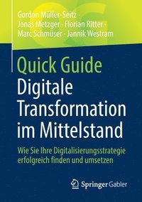 bokomslag Quick Guide Digitale Transformation im Mittelstand