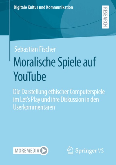 Sebastian Fischer - Moralische Spiele auf YouTube, Häftad