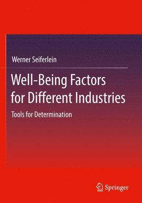 Well-Being Factors for Different Industries 1