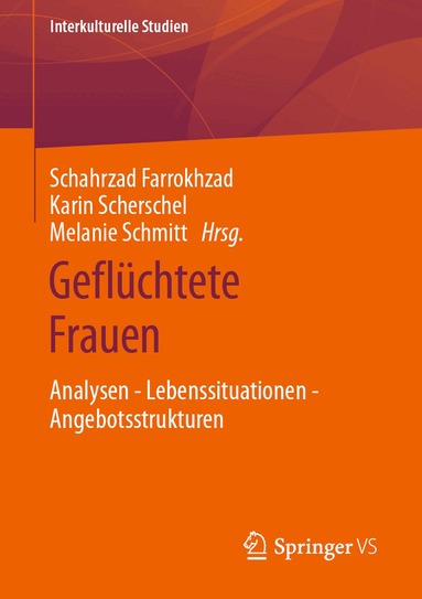 Schahrzad Farrokhzad, Karin Scherschel, Melanie Schmitt - Geflüchtete Frauen, Häftad