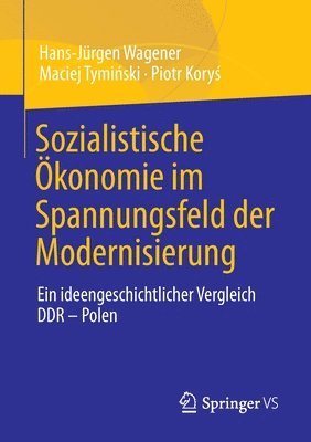 Sozialistische Ökonomie im Spannungsfeld der Modernisierung 1