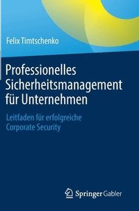 bokomslag Professionelles Sicherheitsmanagement fr Unternehmen