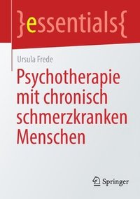 bokomslag Psychotherapie mit chronisch schmerzkranken Menschen