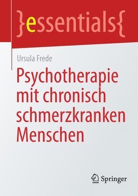 Psychotherapie mit chronisch schmerzkranken Menschen 1