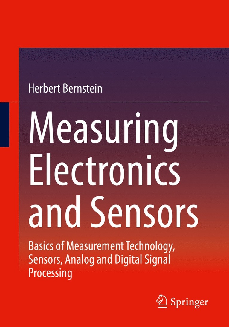 Herbert Bernstein - Measuring Electronics and Sensors, Häftad