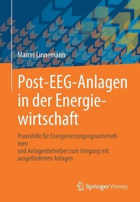 Post-EEG-Anlagen in der Energiewirtschaft 1