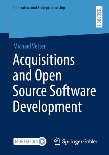 Michael Vetter - Acquisitions and Open Source Software Development, Häftad