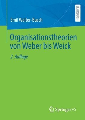 bokomslag Organisationstheorien von Weber bis Weick