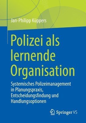 Jan-Philipp Küppers, Jan-Philipp Kuppers - Polizei als lernende Organisation, Häftad