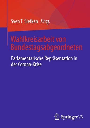 Sven T. Siefken - Wahlkreisarbeit von Bundestagsabgeordneten, Häftad
