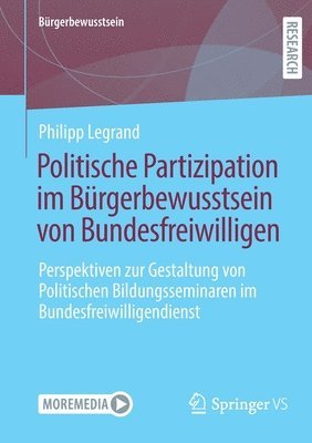Philipp Legrand - Politische Partizipation im Bürgerbewusstsein von Bundesfreiwilligen, Häftad