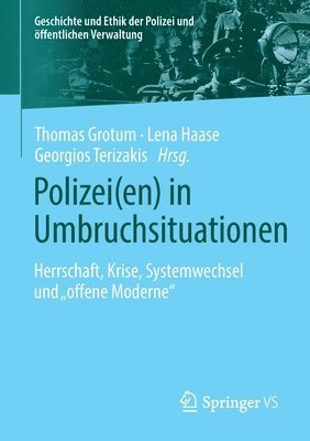 Thomas Grotum, Lena Haase, Georgios Terizakis - Polizei(en) in Umbruchsituationen, Häftad
