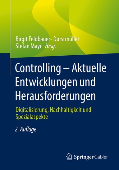 bokomslag Controlling - Aktuelle Entwicklungen und Herausforderungen