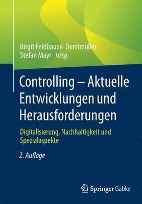 Controlling  Aktuelle Entwicklungen und Herausforderungen 1