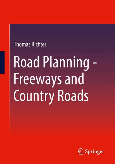 Thomas Richter - Road Planning - Freeways and Country Roads, Häftad