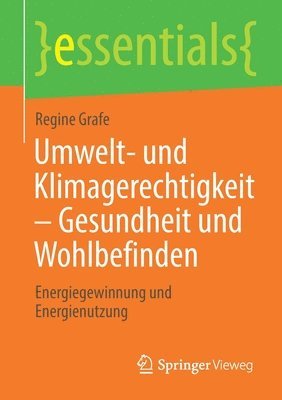 bokomslag Umwelt- und Klimagerechtigkeit  Gesundheit und Wohlbefinden