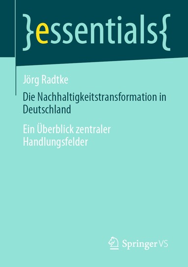 Jörg Radtke - Die Nachhaltigkeitstransformation in Deutschland, Häftad