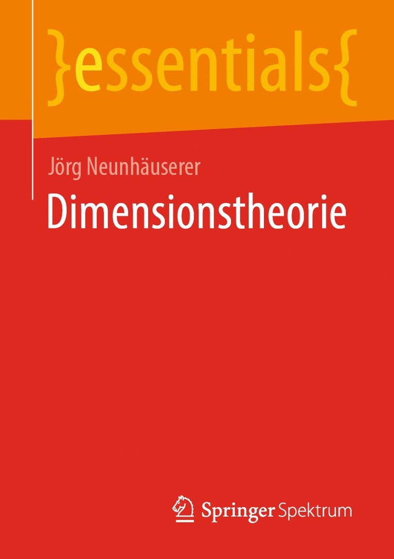 Jörg Neunhäuserer - Dimensionstheorie, Häftad