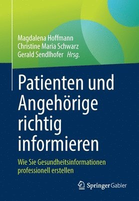 bokomslag Patienten und Angehrige richtig informieren