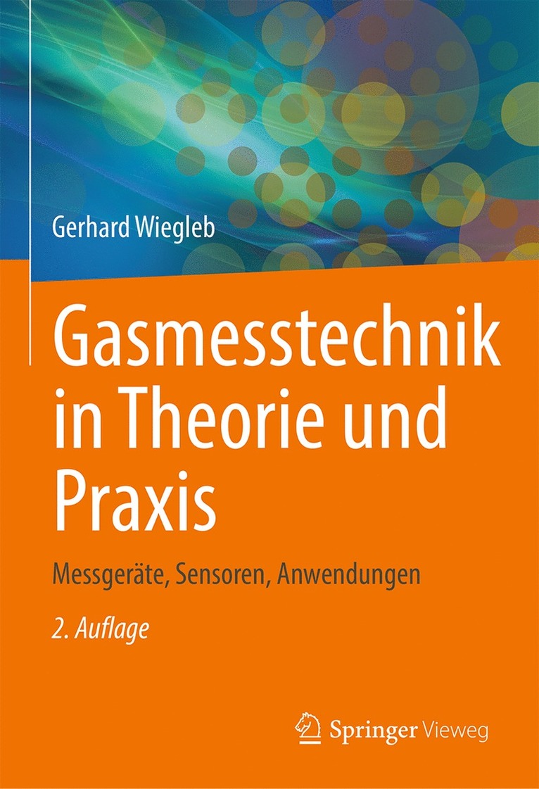 Gerhard Wiegleb - Gasmesstechnik in Theorie und Praxis, Inbunden