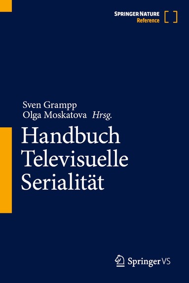 Sven Grampp, Olga Moskatova - Handbuch Televisuelle Serialität, Inbunden