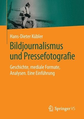 Bildjournalismus und Pressefotografie 1