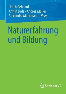 Naturerfahrung und Bildung 1