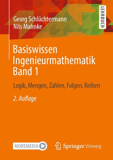 Georg Schlüchtermann, Nils Mahnke - Basiswissen Ingenieurmathematik Band 1, Häftad