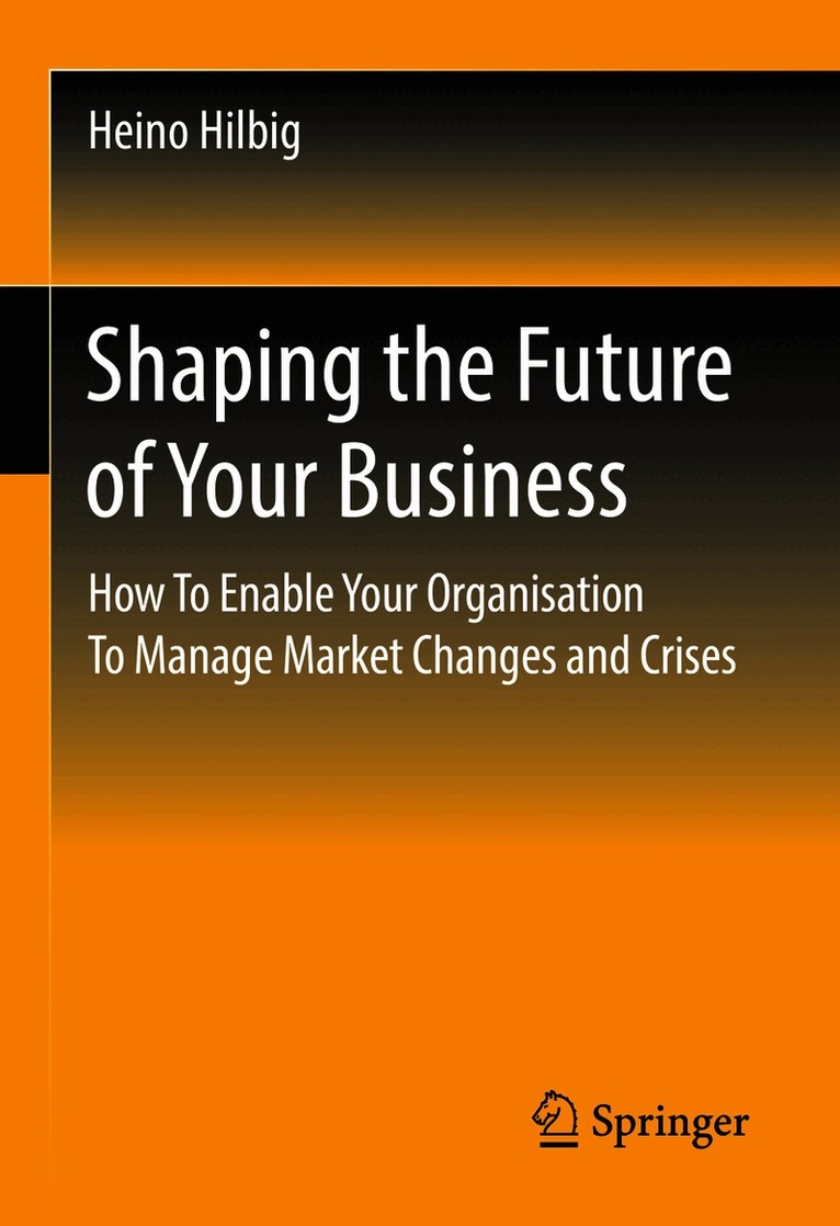 Shaping the Future of Your Business