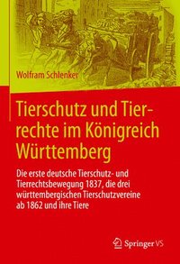 bokomslag Tierschutz und Tierrechte im Knigreich Wrttemberg