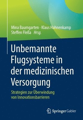 bokomslag Unbemannte Flugsysteme in der medizinischen Versorgung