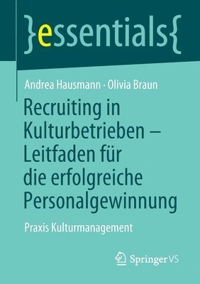 bokomslag Recruiting in Kulturbetrieben - Leitfaden für die erfolgreiche Personalgewinnung