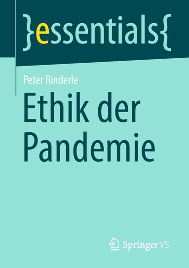 Peter Rinderle - Ethik der Pandemie, Häftad