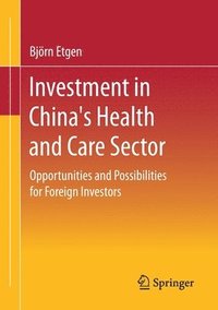 bokomslag Investment in China's Health and Care Sector