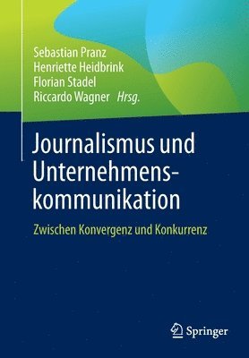 bokomslag Journalismus und Unternehmenskommunikation