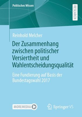 bokomslag Der Zusammenhang zwischen politischer Versiertheit und Wahlentscheidungsqualitt