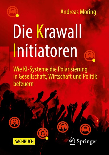 Andreas Moring - Die Krawall Initiatoren, Häftad
